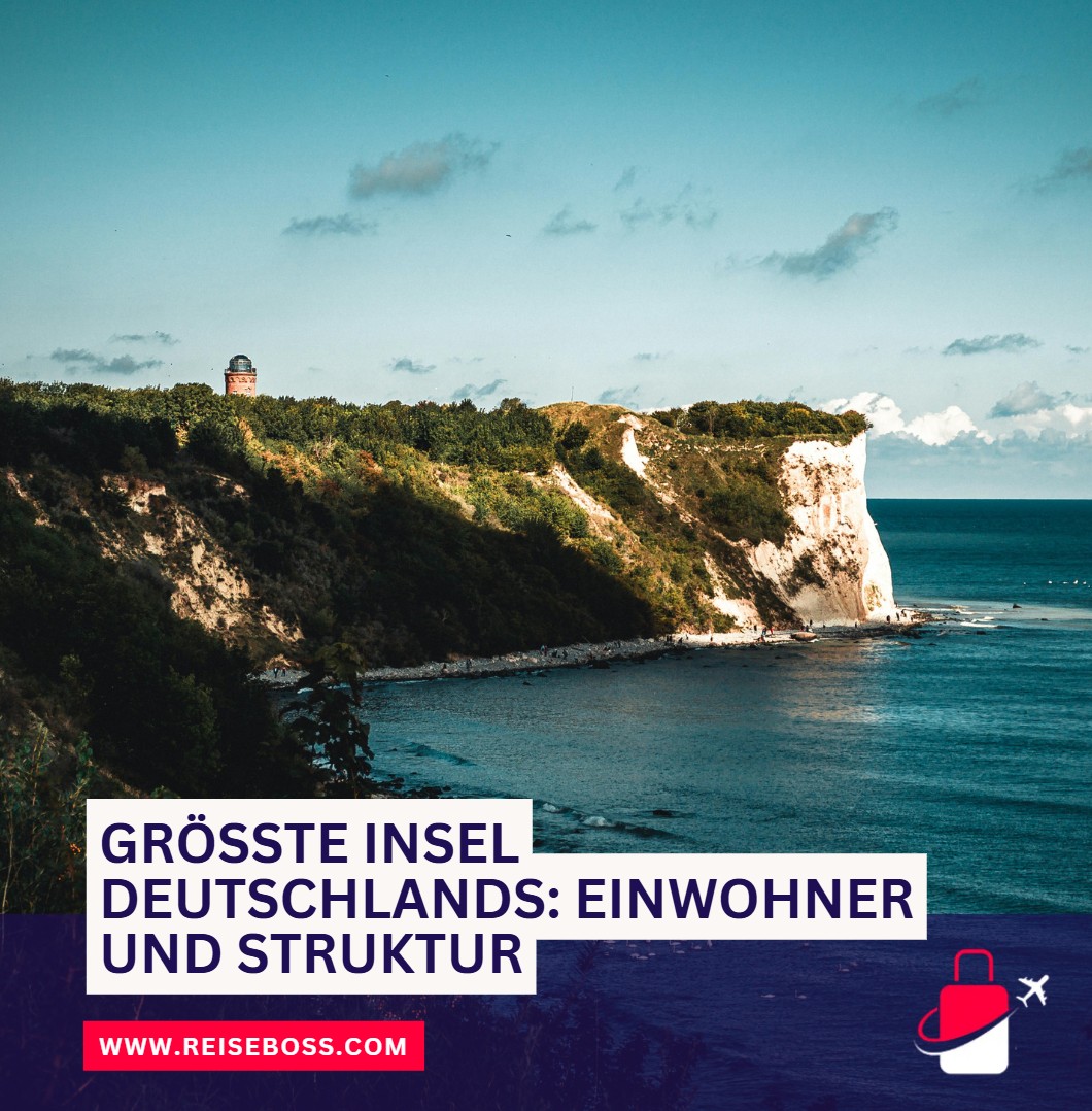Größte Insel Deutschlands Einwohner und Struktur