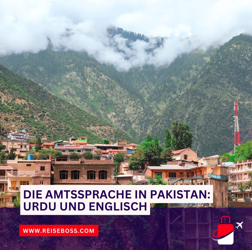 Die Amtssprache in Pakistan: Urdu und Englisch