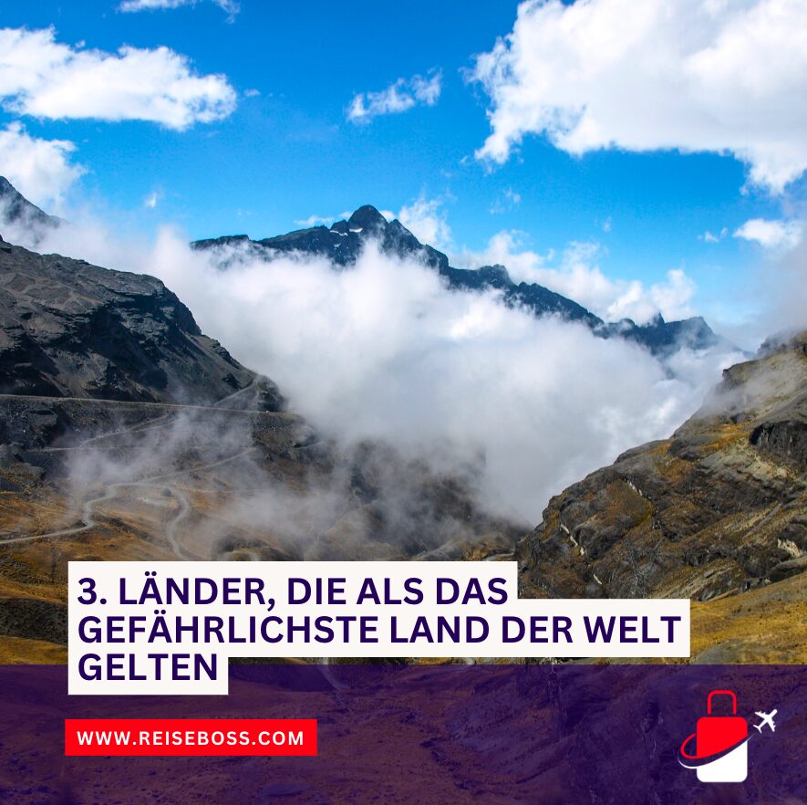 3. Länder, die als das gefährlichste Land der Welt gelten