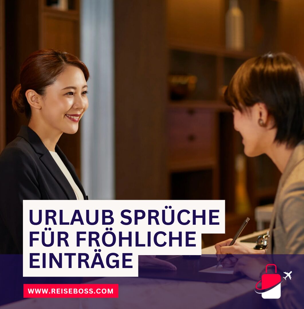 Urlaub Sprüche für fröhliche Einträge