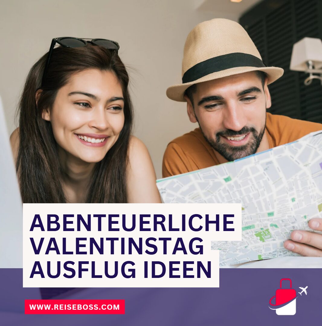 Abenteuerliche Valentinstag Ausflug Ideen