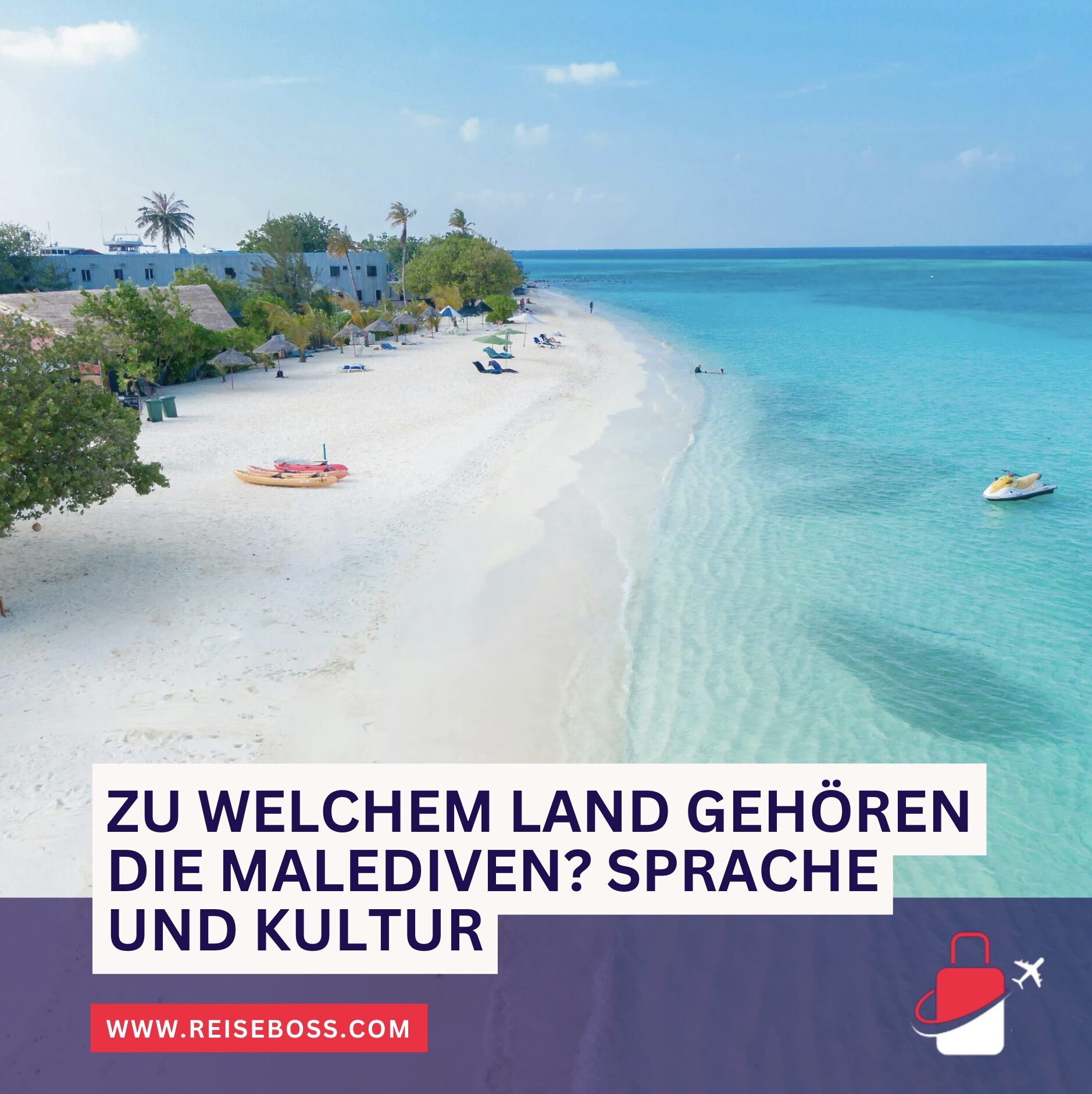 Zu welchem Land gehören die Malediven? Sprache und Kultur