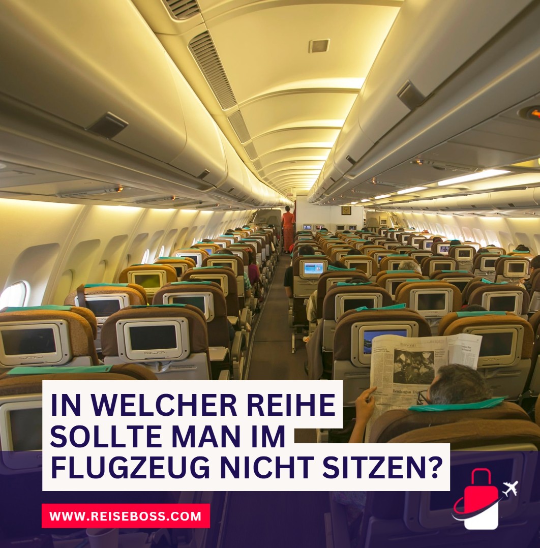 In welcher Reihe sollte man im Flugzeug nicht sitzen