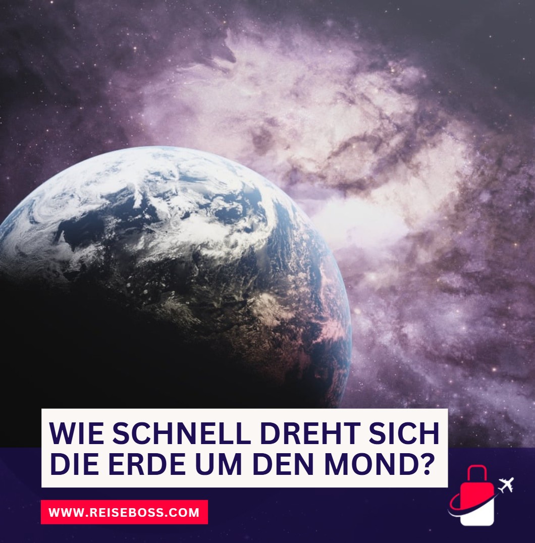 Wie schnell dreht sich die Erde um den Mond Wie schnell dreht sich die Erde um den Mond